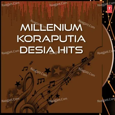 Millenium Koraputia Desia Hits - Dhiren