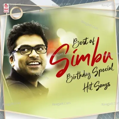 Best Of Simbu Birthday Specials Hit Songs