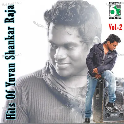 Hits of Yuvan Shankar Raja, Vol.2 Poster
