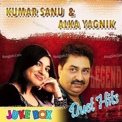 Kumar Sanu & Alka Yagnik Duet Hits Poster