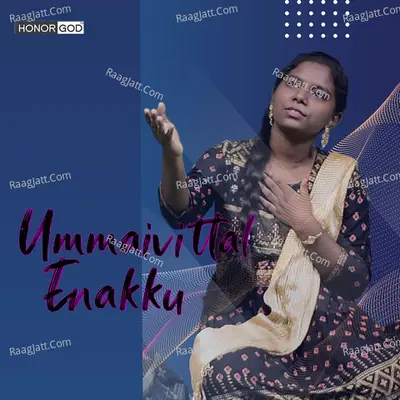Ummaivittal Enakku - Tanya Lindcy