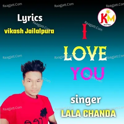 I Love You - Lala Chanda