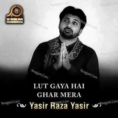 Lut Gaya Hai Ghar Mera Poster