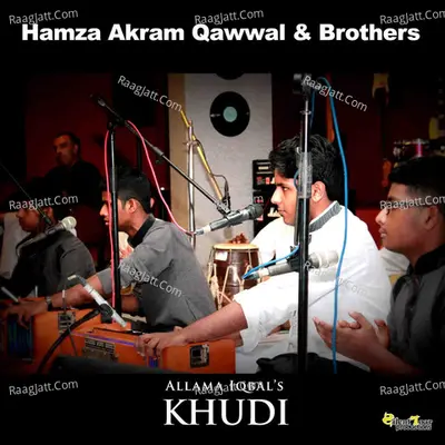 Hamza Akram Qawwal And Brothers