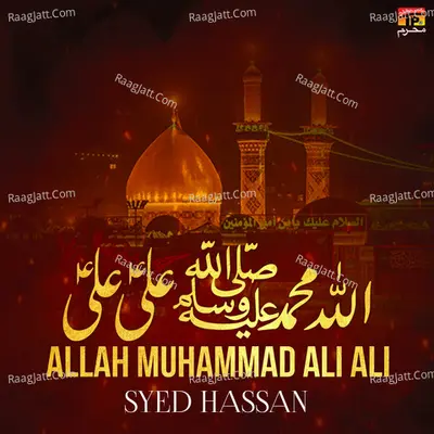 Allah Muhammad Ali Ali - Syed Hassan