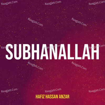 SubhanAllah Cover