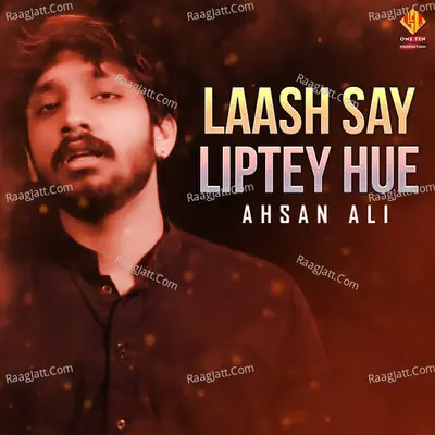 Laash Say Liptey Hue Poster