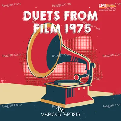 Duets from Film 1975 - Ryaz-ur-Rehman Saghar