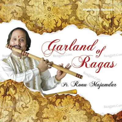 Garland of Ragas - Ronu Majumdar