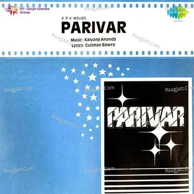 Parivar - Kalyanji-Anandji