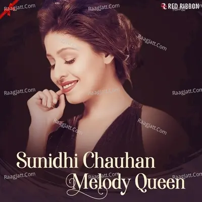 Sunidhi Chauhan- Melody Queen
