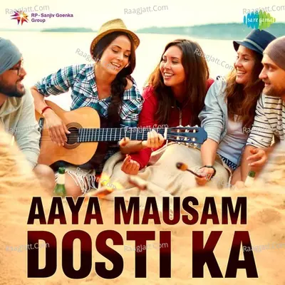 Aaya Mausam Dosti Ka Cover