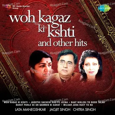 Who Kagaz Ki Kashti - Chitra Singh