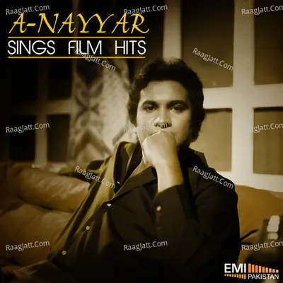 A. Nayyar Sings Film Hits - A. Nayyar