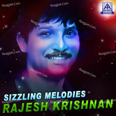 Sizzling Melodies Rajesh Krishnan Poster