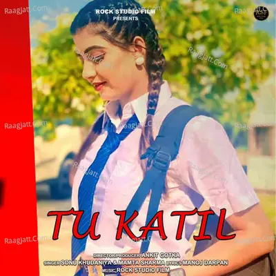 Tu Katil Cover