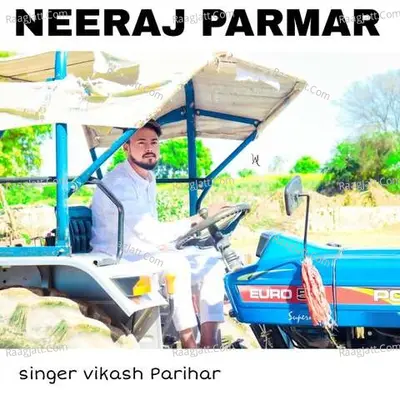 Neeraj Parmar Cover