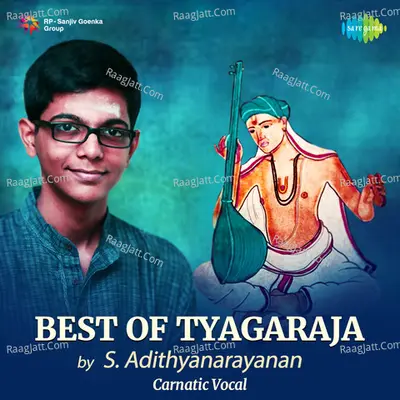 Best of Tyagaraja - S. Adithyanarayanan