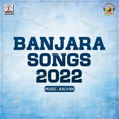 Banjara Songs 2022 Poster