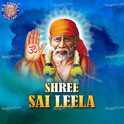 Shree Sai Leela - Rajalakshmee Sanjay