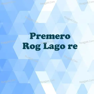 Premero Rog Lago Re