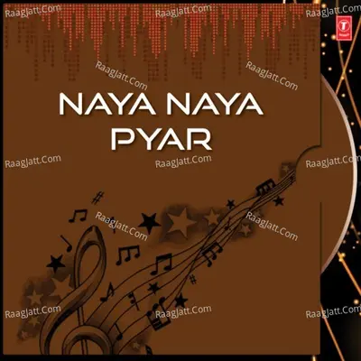 Naya Naya Pyar - Shaan