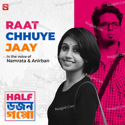 Raat Chuye Jaay Cover
