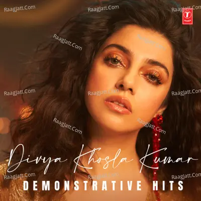 Divya Khosla Kumar Demonstrative Hits Poster