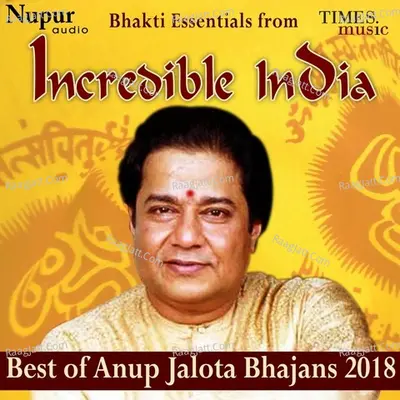Best Of Anup Jalota 2018 - Anup Jalota
