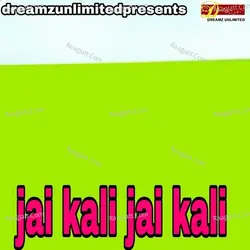 Jai Kali Jai Kali
