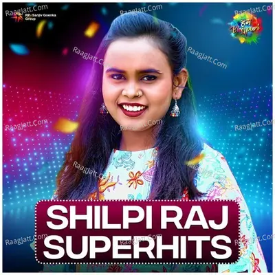Shilpi Raj - Superhits Cover
