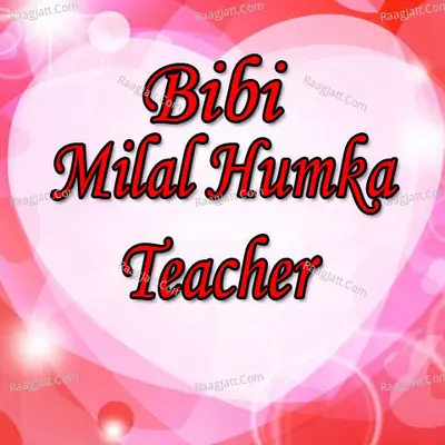 Bibi Milal Humka Teacher Cover