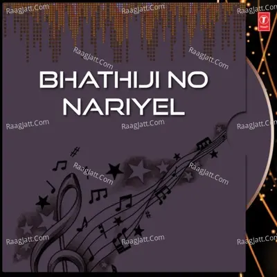 Bhathiji No Nariyel - Rajdeep Barot