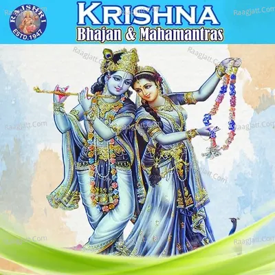 Krishna - Bhajan & Mahamantras - Traditional