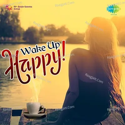Wake Up Happy - Bappi Lahiri