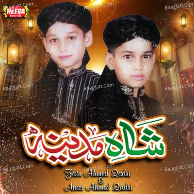 Shah E Madina - Zain Ahmed Qadri