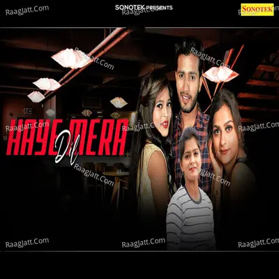 Haye Dil Mera