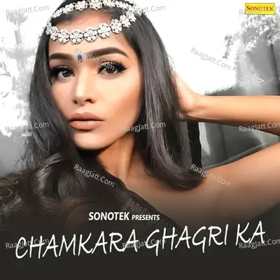 Chamkara Ghagri Ka - Satpal Dausa