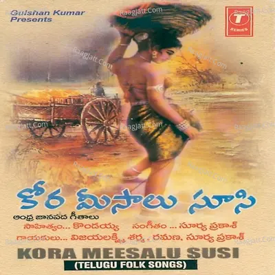 Kora Meesalu Susi - Ramana