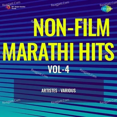 Non - Film Marathi Hits Vol - 4 Poster