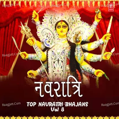 Top Navratri Bhajans Vol-8 Poster