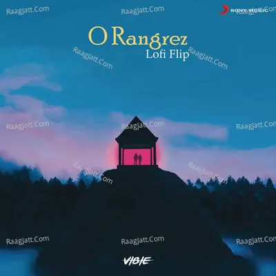 O Rangrez (Lofi Flip)