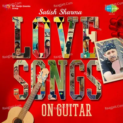 Love Songs On Guitar Cd 1 - Satish Sharma