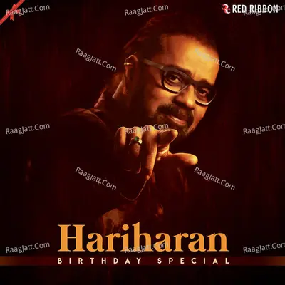 Hariharan Birthday Special - Hariharan