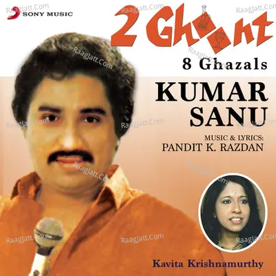 2 Ghoont - Kumar Sanu
