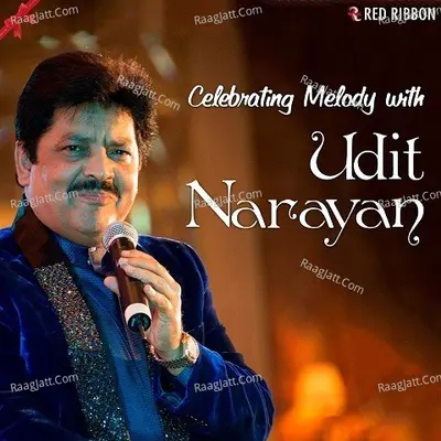 Celebrating Melody With Udit Narayan Poster