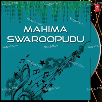 Mahima Swaroopudu - Bhushan Dua