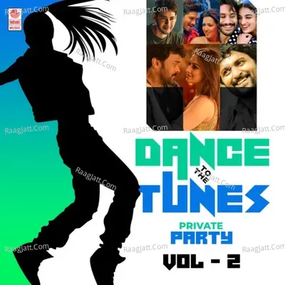 Dance To The Tunes  Private Party Vol-2 Poster