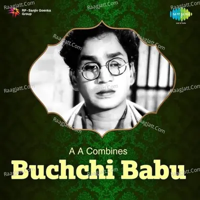 Buchchi Babu - S. P. Balasubrahmanyam