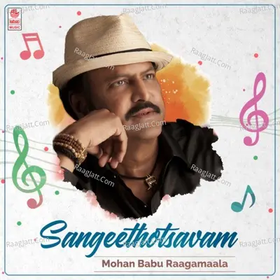 Sangeethotsavam - Mohan Babu Raagamaala Poster